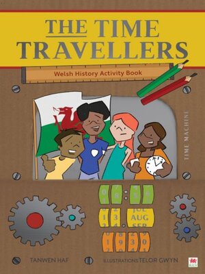 cover image of Time Travellers, the (Welsh History Activity Book)